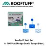 Seal Set Karet Atap uPVC Rooftuff Isi 100 Pcs - Aksesoris Atap uPVC Pontianak